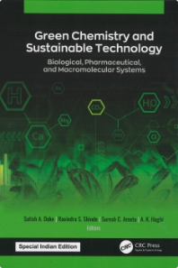 Green Chemistry and Sustainable Technology Biological, Pharmaceutical, and Macromolecular Systems  ( PCI Recommended BP607T AEC1 )